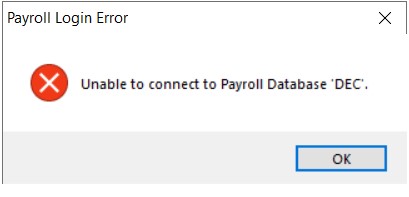 Error message dialog box stating 'Unable to connect to Payroll Database DEC in Sage Payroll