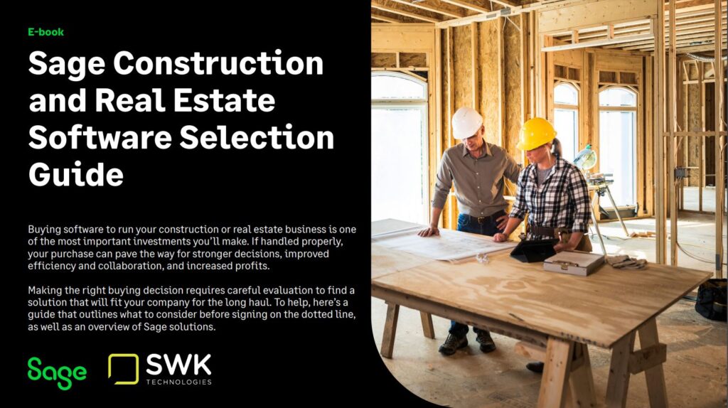 Screenshot of front page of the Sage Construction and Real Estate Software Selection Guide ebook with white text and the Sage and SWK Technologies logos on the left, with two people with hard hats standing over a wodden table at a construction site on the right